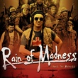 rain of madness - Tonnerre sous les Tropiques