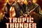 tropic thunder - Tonnerre sous les Tropiques