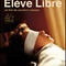 Affiche du film Elève libre - Elève libre 