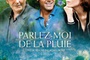 Affiche du film Parlez-moi de la pluie
