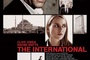 Affiche du film L'Enquête - The International