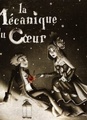 La mécanique du coeur