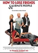 Affiche du film How to Lose Friends and Alienate People
