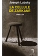 Affiche du film La Cellule de Zarkane