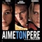 Affiche du film Aime ton père - Aime ton père 