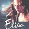 Affiche du film Elisa - Elisa 