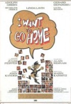 Affiche miniature du film I want to go home