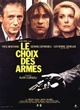 Affiche du film Le choix des armes
