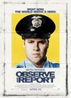 Affiche du film Observe and Report