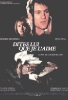 Affiche miniature du film Dites-lui que je l'aime