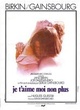 Affiche du film Je t'aime, moi non plus
