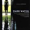 Affiche du film Dark Water - Dark Water 