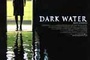 Affiche du film Dark Water