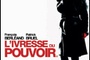 Affiche du film L'Ivresse du pouvoir