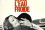 Affiche du film Un peu de soleil dans l'eau froide