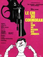 Affiche du film Le cri du cormoran, le soir au-dessus des jonques