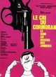Affiche du film Le cri du cormoran, le soir au-dessus des jonques