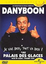 Affiche du film Dany Boon : je vais bien, tout va bien !