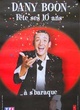 Affiche du film Dany Boon fête ses 10 ans en ch'ti a s'baraque