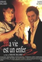 Affiche miniature du film Ma vie est un enfer