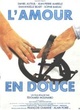 Affiche du film L'amour en douce
