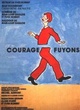 Affiche du film Courage fuyons