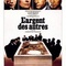 Affiche du film L'argent des autres - L'argent des autres 