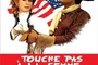 Affiche du film Touche pas à la femme blanche