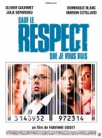 Affiche du film Sauf le respect que je vous dois