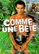 Affiche du film Comme une bête