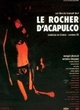 Affiche du film Le rocher d'Acapulco
