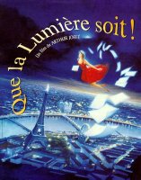 Affiche du film Que la lumière soit !