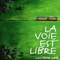 Affiche du film La voie est libre - La voie est libre 