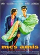 Affiche du film Mes amis