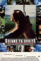 Affiche du film Soigne ta droite