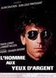 Affiche du film L'homme aux yeux d'argent