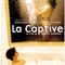Affiche du film La captive - La captive 