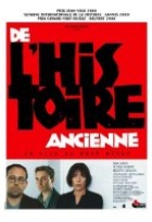Affiche miniature du film De l'histoire ancienne