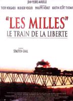 Affiche du film Les milles, le train de la liberté