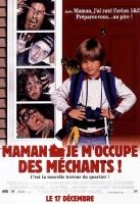 Affiche miniature du film Maman, je m'occupe des méchants