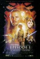 Affiche miniature du film Star Wars : Episode 1 - La menace fantôme