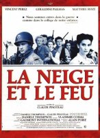 Affiche du film La neige et le feu