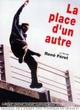 Affiche du film La Place d'un autre
