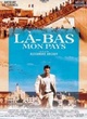 Affiche du film Là-bas, mon pays