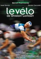 Affiche miniature du film Le vélo de Ghislain Lambert