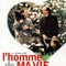 Affiche du film L'homme de ma vie - L'homme de ma vie 