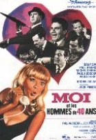 Affiche miniature du film Moi et les hommes de 40 ans