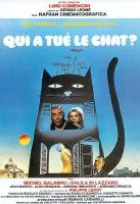 Affiche miniature du film Qui a tué le chat ?