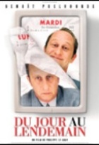 Affiche miniature du film Du jour au lendemain