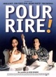 Affiche du film Pour rire !